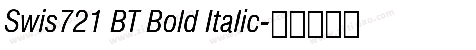 Swis721 BT Bold Italic字体转换